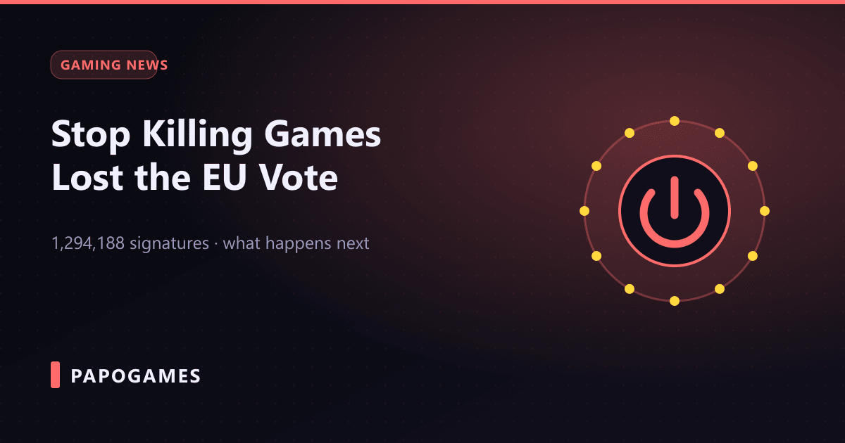 Stop Killing Games Lost the EU Vote — What Happens to Game Preservation Now
